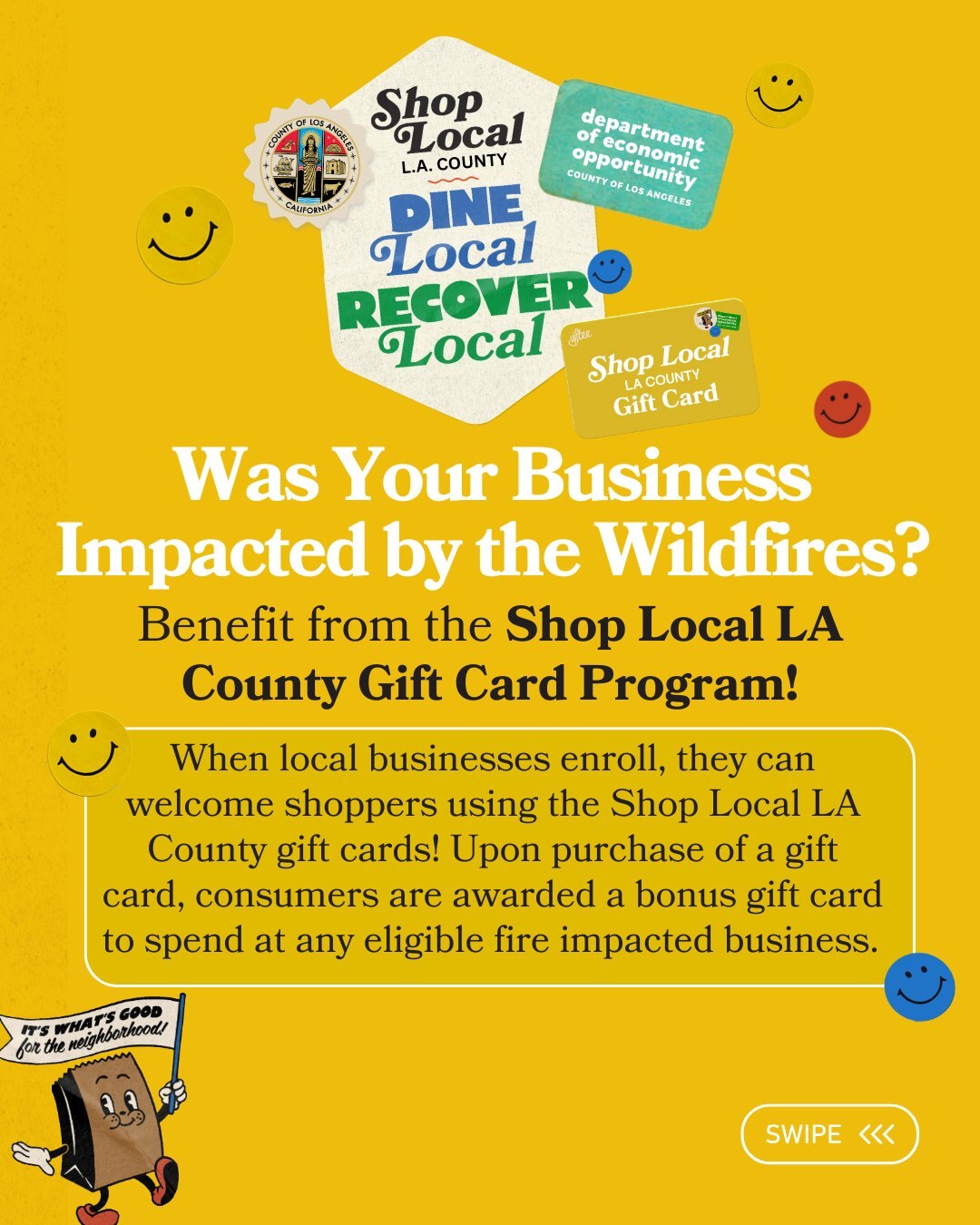 Shop Local flyer that is yellow with smiling faces, brown bag graphic, gift card, Los Angeles County logo, and Economic Opportunity logo