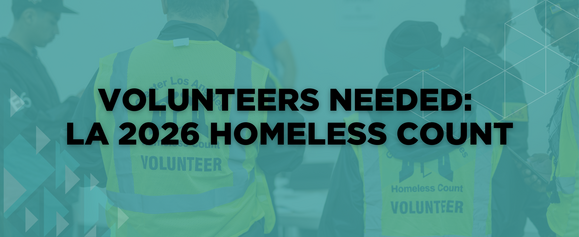 Volunteers Needed: LA 2026 Homeless Count
