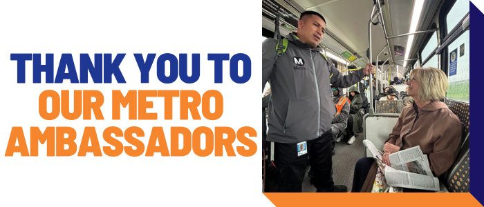 Thank you to our Metro ambassadors