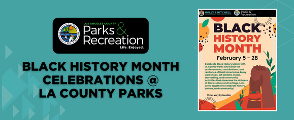 Black History Month Celebration at LA County Parks
