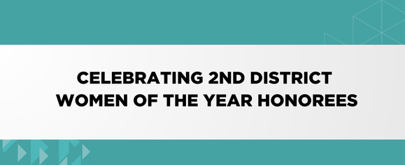 Celebrating 2nd District Women of the Year Honorees