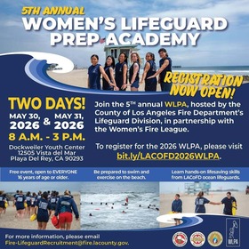 5th Annual LA County Fire Department Women’s Lifeguard Prep Academy Registration Open