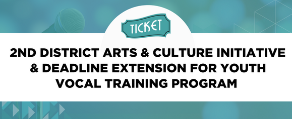 Arts & Culture Initiative & Vocal Training Program Deadline Extended