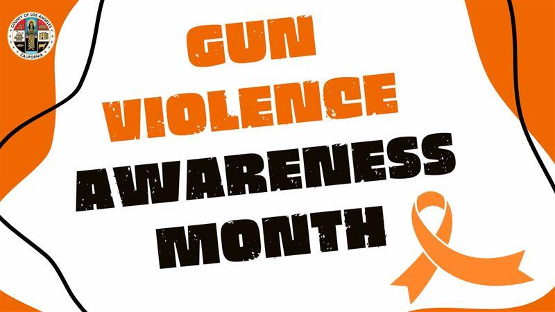 Gun Violence Awareness Month banner with Los Angeles County seal and orange ribbon