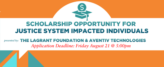 Scholarship Opportunity for Justice Impacted Individuals 