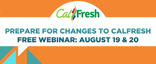 Prepare for Changes to CalFresh Benefits