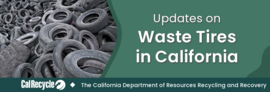 Updates on waste tires in california
