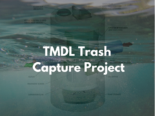 TMDL trash capture project