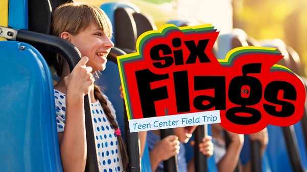 Six Flags Field Trip