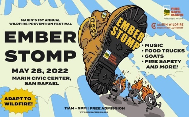 Ember Stomp Marin's 1st Annual Wildfire Prevention Festival May 28, 2022, Marin Civic Center, San Rafael