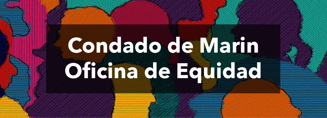 Condado de Marin. Oficina de Equidad. Background multicolored face silhouettes.