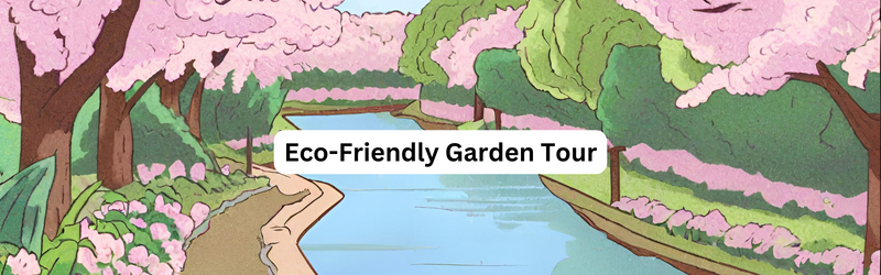 Eco Friendly Garden Tour Title Card