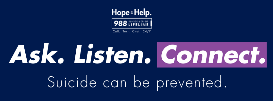 Suicide Prevention Ask. Listen. Connect Header