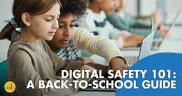 Children focused on laptops, learning in a classroom. Text overlay: "Digital Safety 101: A Back-to-School Guide."