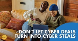 Two people sitting on a couch while online shopping on a laptop. Text  “Don’t Let Cyber Deals Turn into Cyber Steals” Marin County logo in the corner.