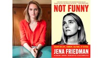 Not Funny: Author Talk with Academy Award Nominated Jena Friedman