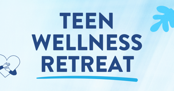 Teen Wellness Retreat
