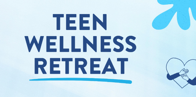 Teen Wellness Retreat