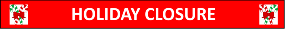 holiday closure banner