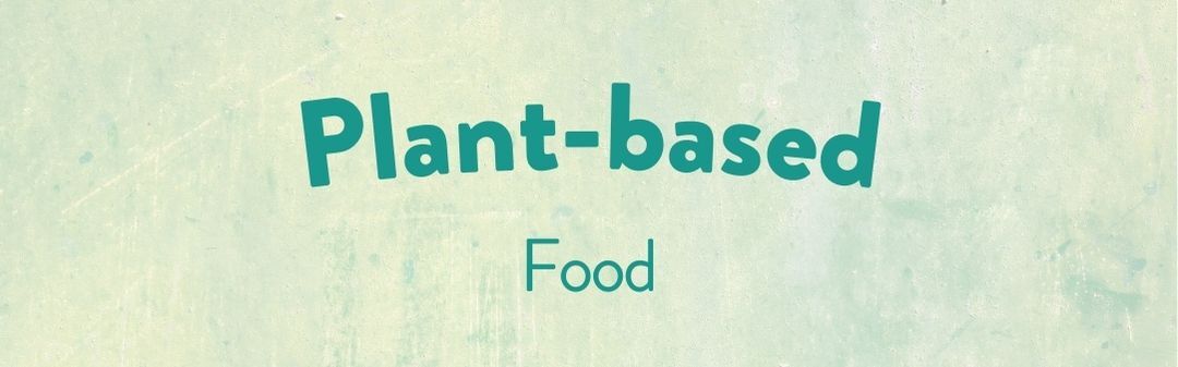 Plant-based food