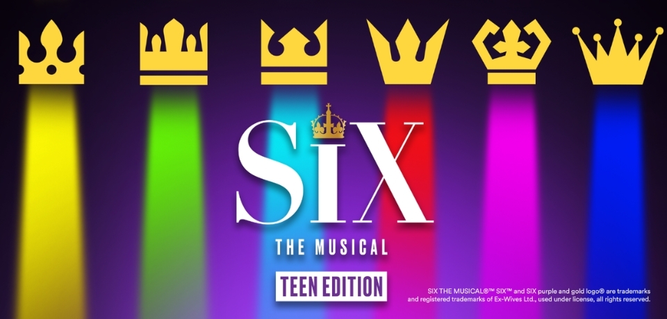 Illustration promoting Six, the musical, with six gold crowns and yellow, green, light blue, red, pink, and blue lights