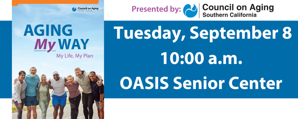 Graphic for Aging my way event on tuesday september 8 at 10 a.m. at Oasis senior center 