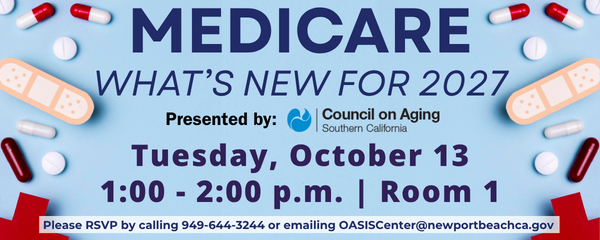 Medicare information event for changes in 2027 on Tuesday, October 13 from 1-2 pm 