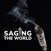 saging the world