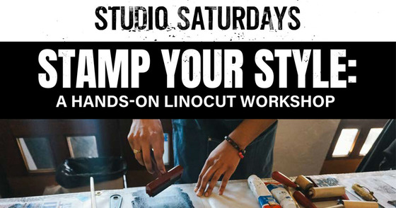 Studio Saturday Stamp Your Style Hands-on LInocut workshop