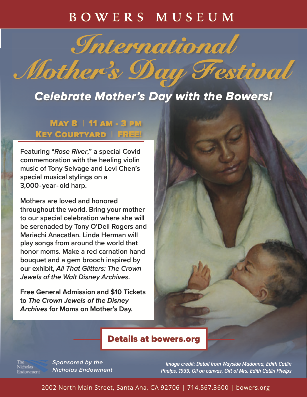 Bowers Museum Mother's Day