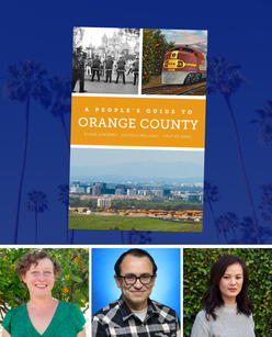 A People's Guide to Orange County by Elaine Lewinnek, Gustavo