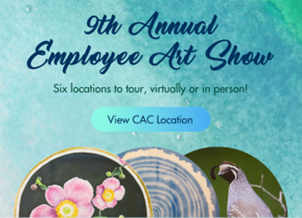 Placer Creates: Employee Art Show
