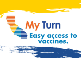 Text stating "My turn easy access to vaccines" beside a graphic of california