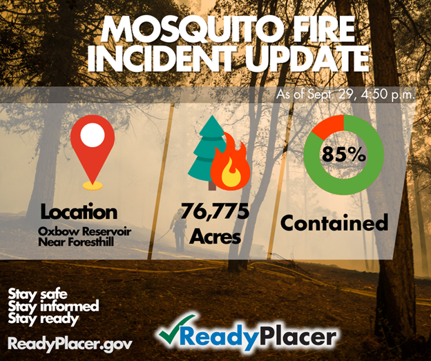 Mosquito Fire Incident Update: 76,775 Acres, 85% Contained