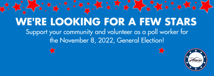 We're looking for a few stars. Support your community and volunteer as a poll worker for the November 8 2022 general election. 