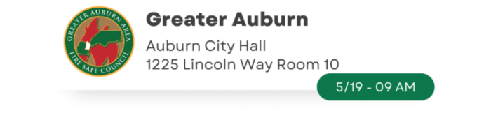 Greater Auburn Fire Safe Council Meeting - May 19 - 9 a.m. - Auburn City Hall 1225 Lincoln Way Rm. 10