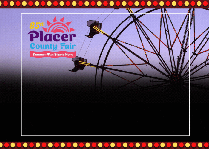 8th Placer County Fair June 22 through 25