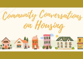 Community conversations on housing