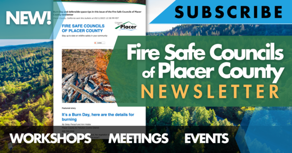 Fire Safe Councils of Placer County Newsletter Sign Up