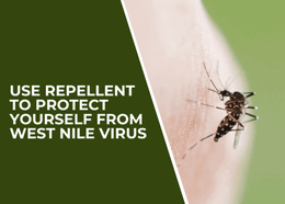 Image with text: "Use repellent to protect yourself from West Nile Virus"