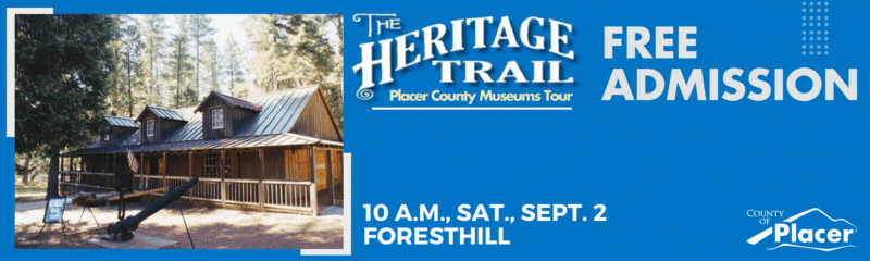 Free admission to Placer County Heritage Trail Museums Tour. Click to see locations