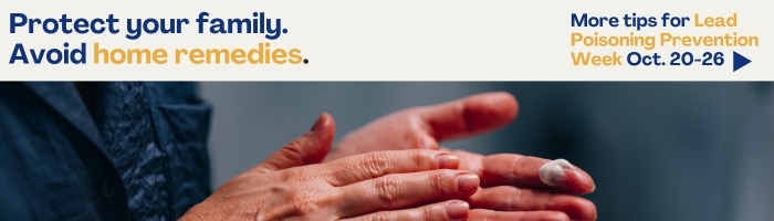 Graphic ad showing a pair of hands applying hand cream with text about the dangers of lead poisoning. 