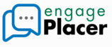 Engage Placer