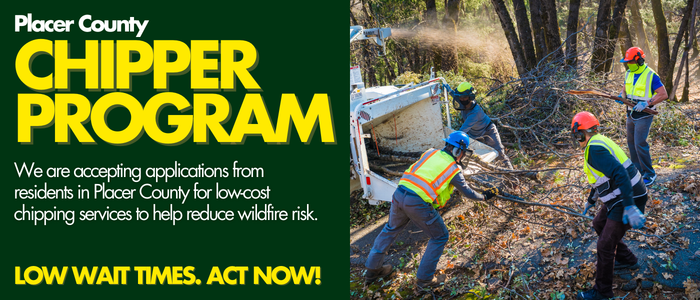 Promotion for the Placer County Chipper Program with image of four people in safety gear putting tree branches in a wood chipper