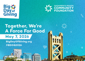 Golden Tower Bridge in Sacramento with promotional text for Big Day of Giving on May 7, 2026, encouraging community support
