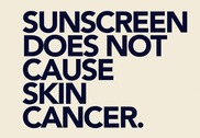 Sunscreen Does Not Cause Cancer