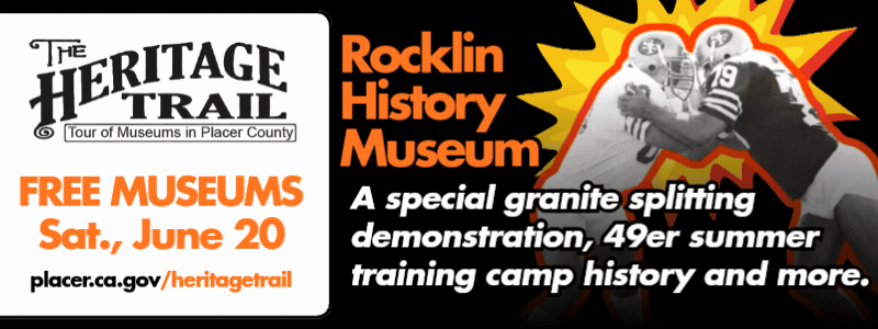 Images highlighting the Placer County Heritage Trail free museums day on Saturday, June 20, starting at 8 a.m. in Rocklin, Loomis and Penryn.