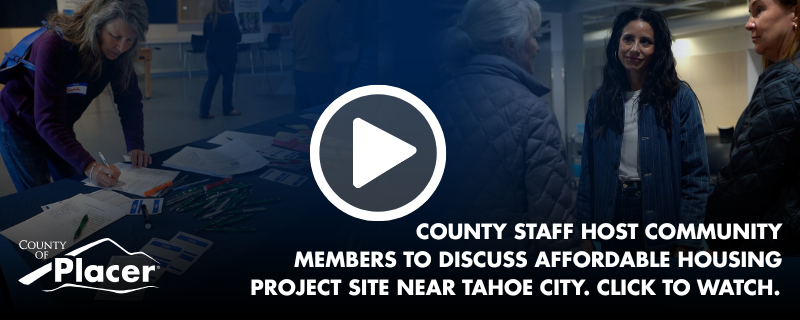 Blue background with images from Wednesday’s affordable housing project meeting at North Tahoe High School and white text. Click to watch.