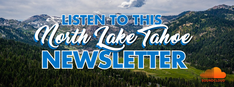 Image of Olympic Valley with text: Listen to this North Lake Tahoe Newsletter and the SoundCloud orange logo