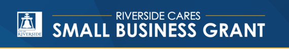 Riverside CARES Small Business Grant Header